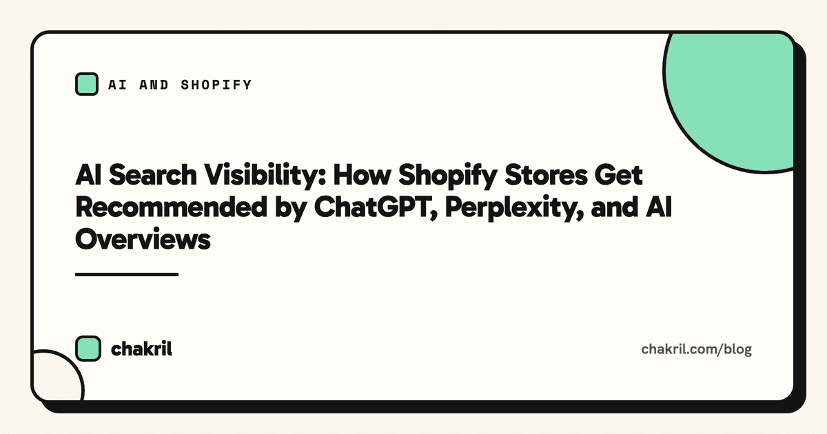 AI Search Visibility: How Shopify Stores Get Recommended by ChatGPT, Perplexity, and AI Overviews