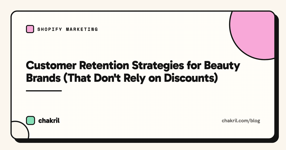 Customer Retention Strategies for Beauty Brands (That Don't Rely on Discounts)