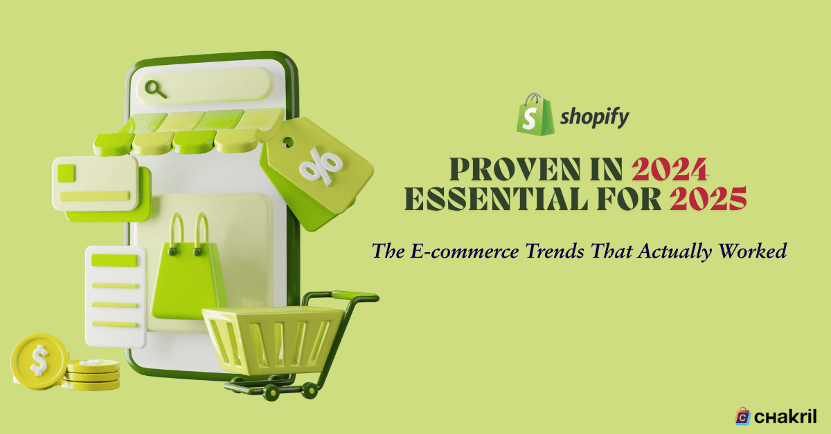 10 E-commerce Trends to Watch: 2024's Game-Changers Shaping Shopify Success in 2025