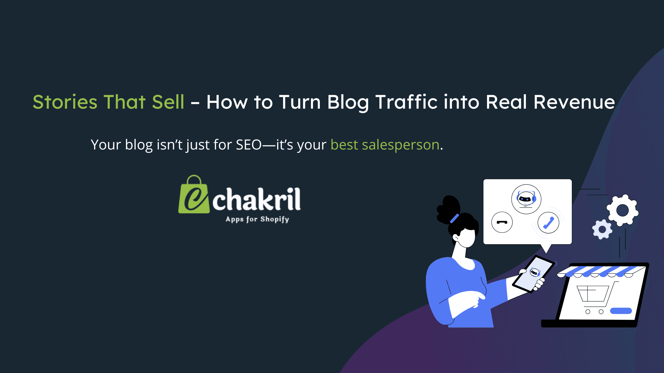 Blog to Buy: Turn Readers Into Potential Customers