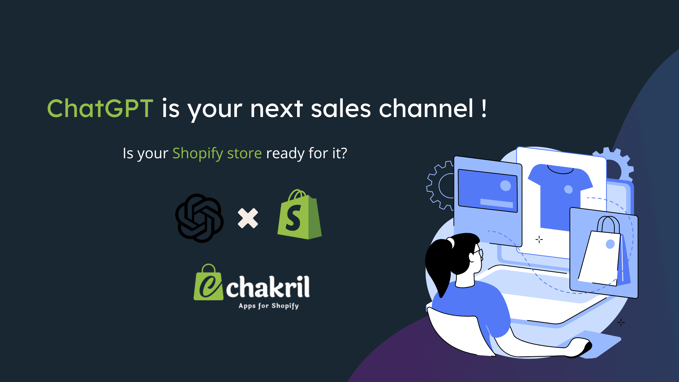 ChatGPT for Shopify: How This Integration is Transforming E-commerce?